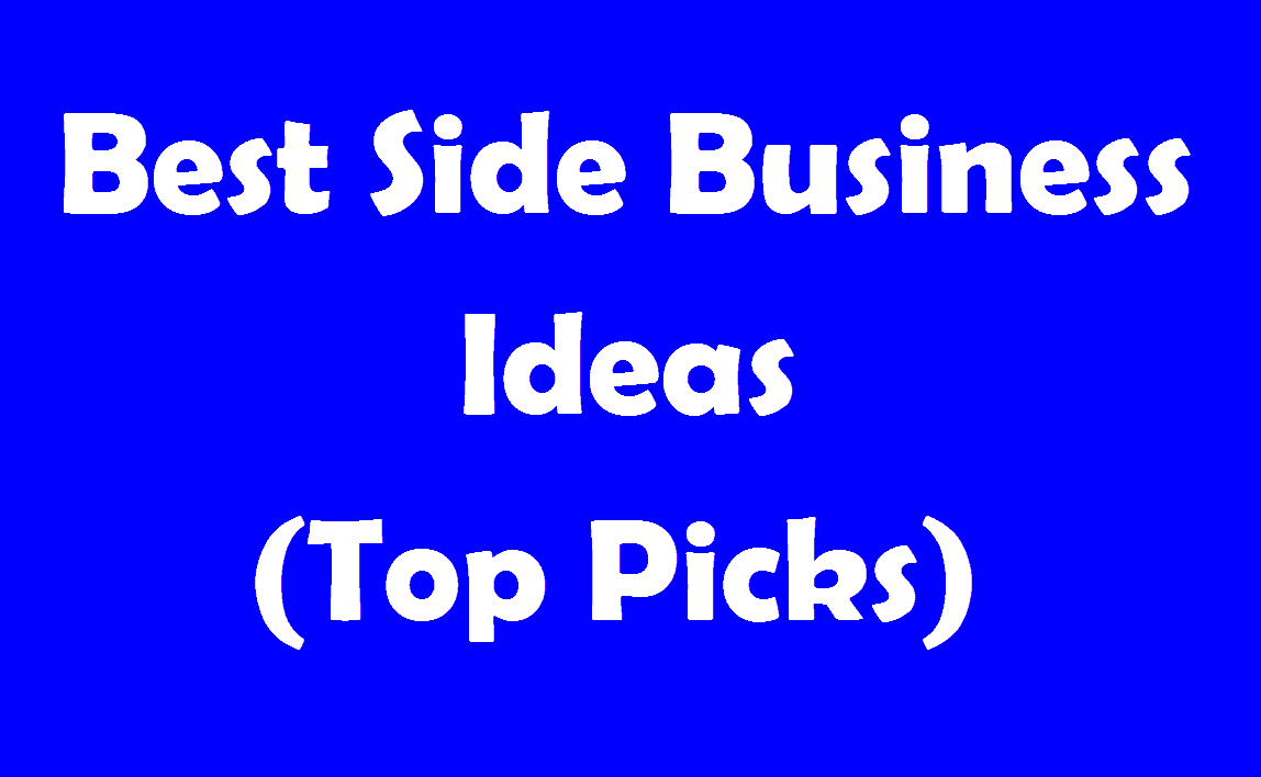 39+ Best Side Business Ideas For 2023 (Top Picks) Francis Danso