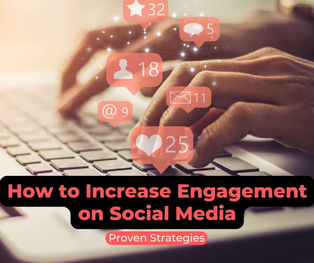 how to increase engagement on social media