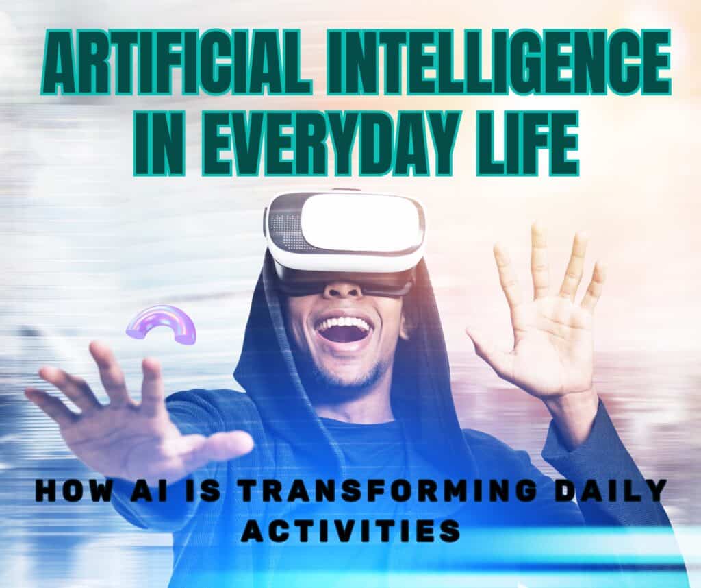 artificial intelligence in everyday life