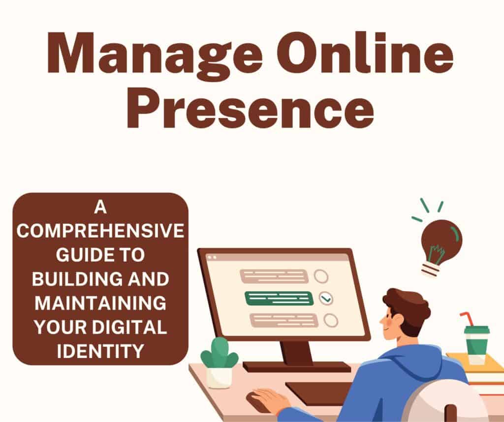 Manage online presence