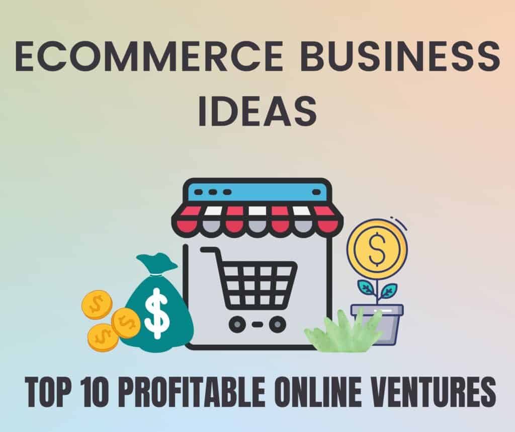 ecommerce business ideas