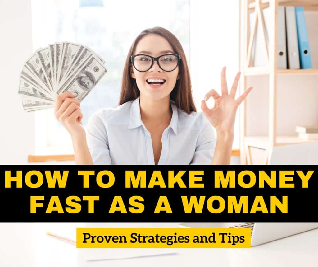 how-to-make-money-fast-as-a-woman