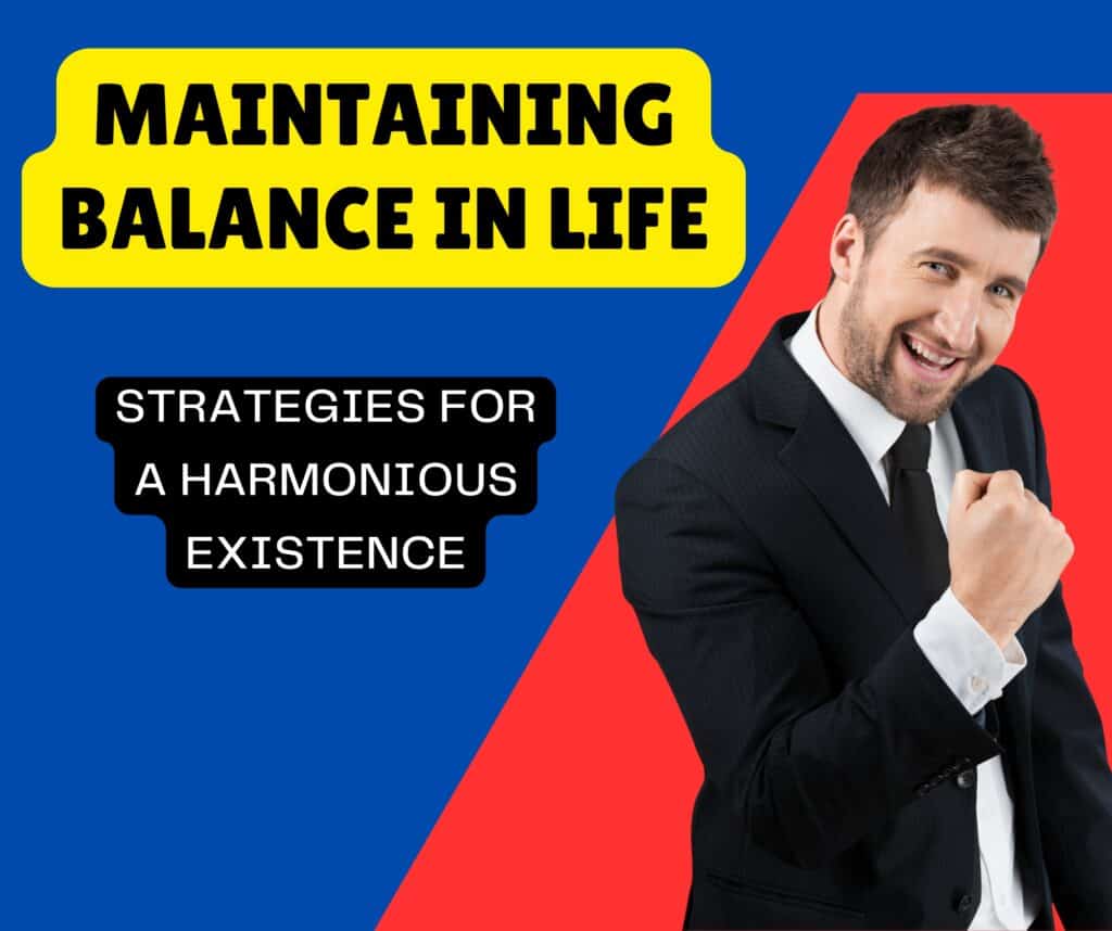 maintaining balance in life