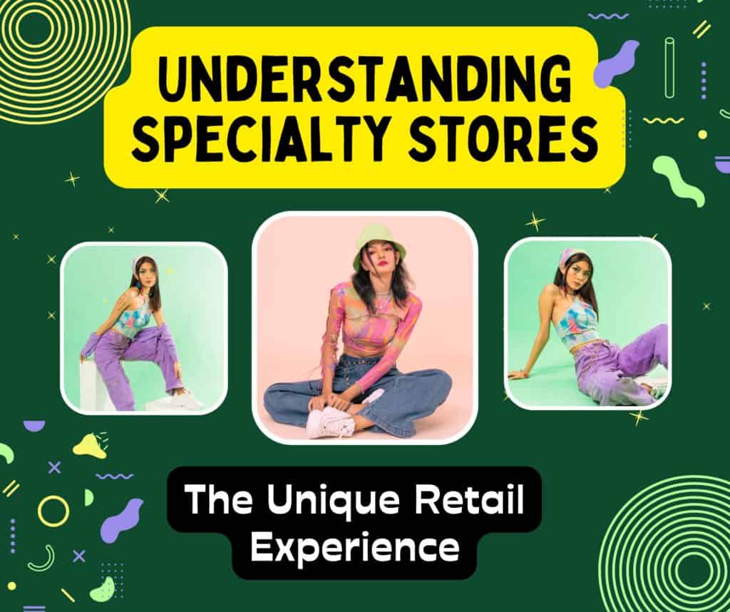 Specialty Stores