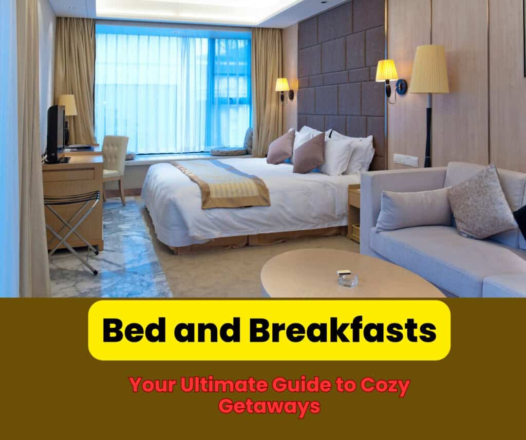 Bed and Breakfasts