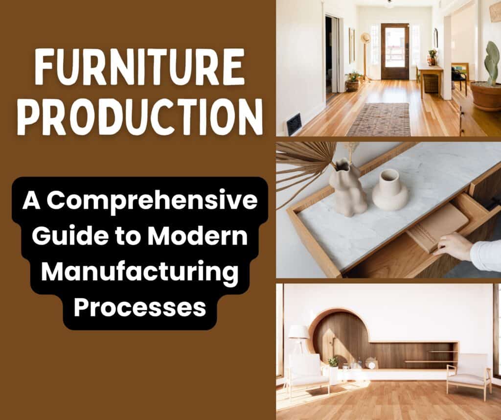 Furniture Production