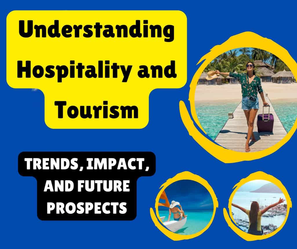 Hospitality and Tourism