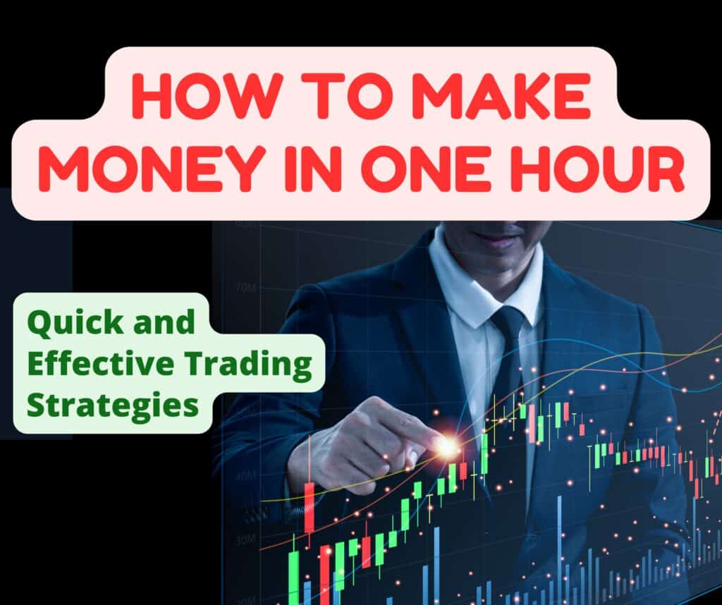 how to make money in one hour