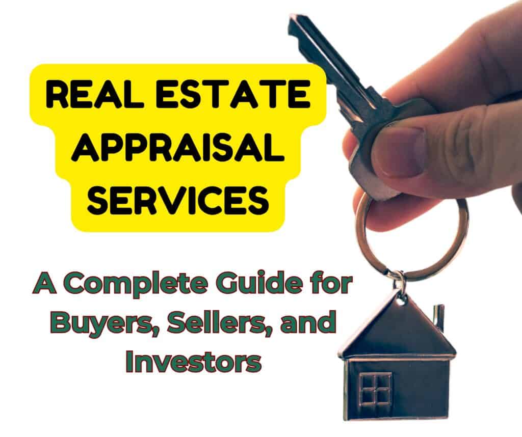 Real Estate Appraisal Services