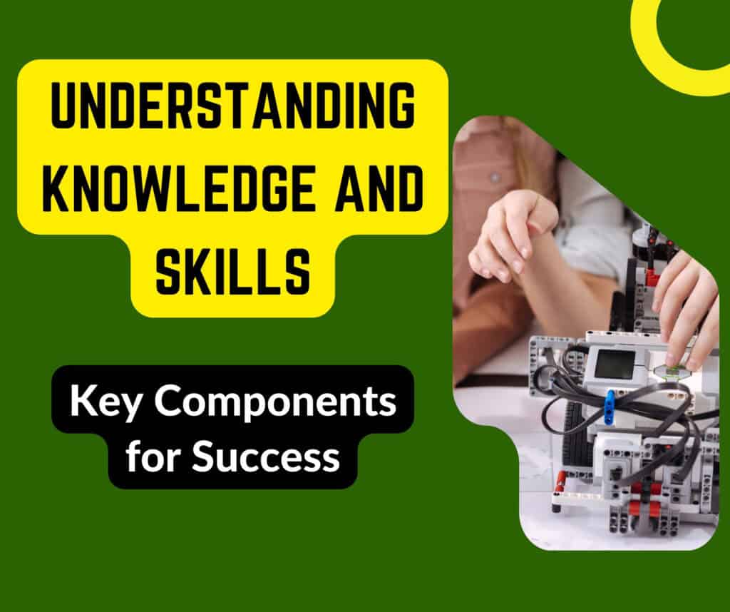 knowledge and skills